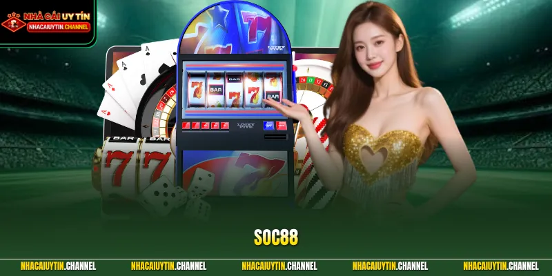 SOC88 - Cổng Cá Cược Trực Tuyến Uy Tín Giải Trí Hàng Đầu 1 SOC88